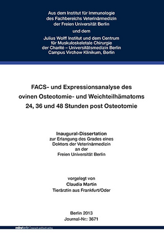 FACS- und Expressionsanalyse des ovinen Osteotomie- und Weichteilhämatoms 24, 36 und 48 Stunden post Osteotomie
