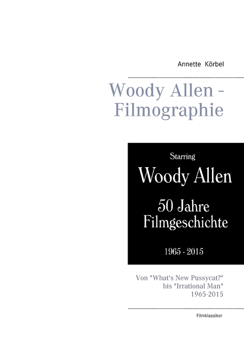 Woody Allen - Filmographie - Annette K&ouml;rbel