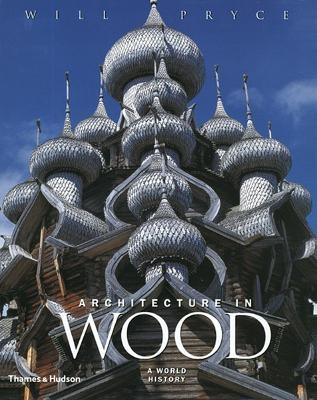 Architecture in Wood - Will Pryce