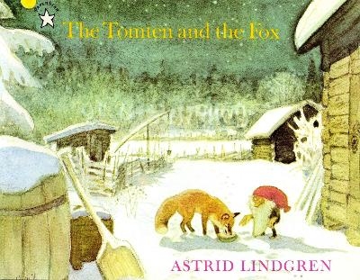 The Tomten and the Fox - Astrid Lindgren