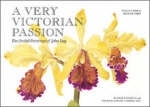 Very Victorian Passion: Orchid Painti - p and Tibbs, M Cribb