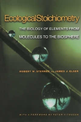 Ecological Stoichiometry - Robert W. Sterner, James J. Elser