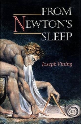 From Newton's Sleep - Joseph Vining