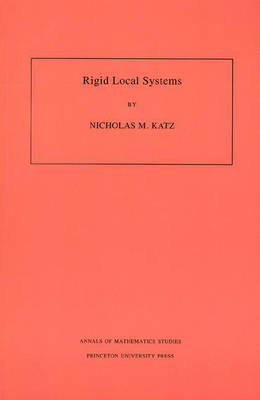 Rigid Local Systems - Nicholas M. Katz