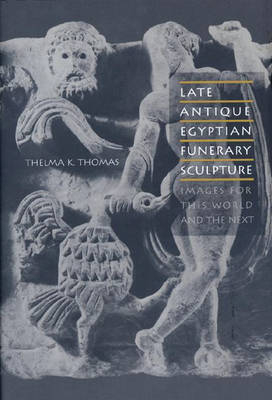 Late Antique Egyptian Funerary Sculpture