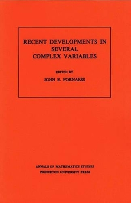 Recent Developments in Several Complex Variables - John Erik Fornaess