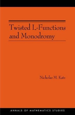 Twisted L-Functions and Monodromy