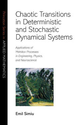 Chaotic Transitions in Deterministic and Stochastic Dynamical Systems - Emil Simiu