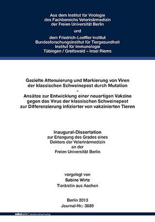 Gezielte Attenuierung und Markierung von Viren der klassischen Schweinepest durch Mutation
