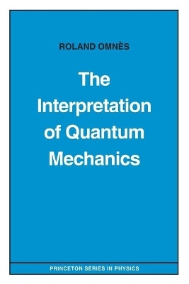 The Interpretation of Quantum Mechanics