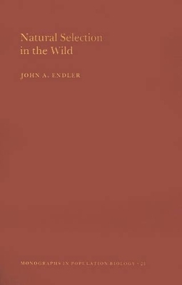 Natural Selection in the Wild - John A. Endler