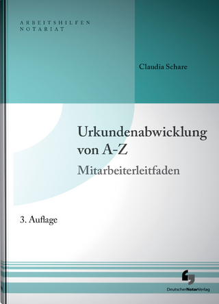 Urkundenabwicklung von A-Z inklusive Musterdownload