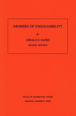 Degrees of Unsolvability - Gerald E. Sacks