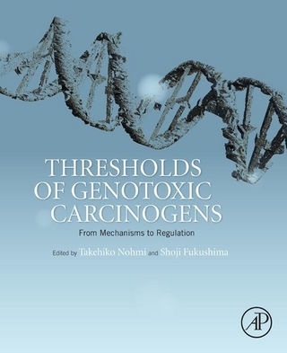 Thresholds of Genotoxic Carcinogens
