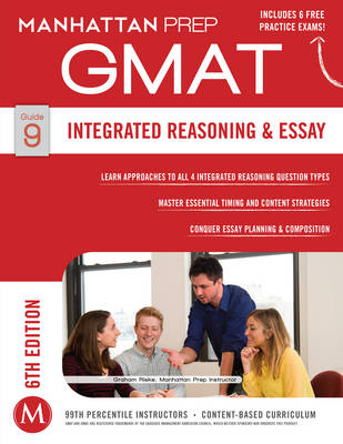 GMAT Integrated Reasoning and Essay -  Manhattan Prep