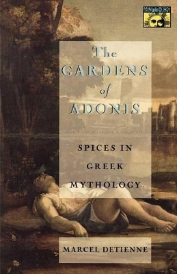 The Gardens of Adonis - Marcel Detienne