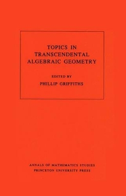 Topics in Transcendental Algebraic Geometry - 