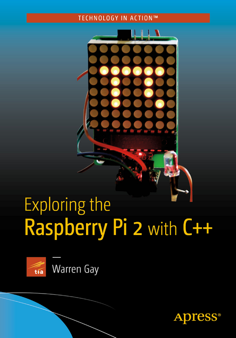 Exploring the Raspberry Pi 2 with C++ - Warren Gay