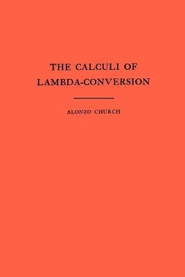 The Calculi of Lambda-Conversion - Alonzo Church