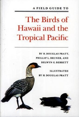 A Field Guide to the Birds of Hawaii and the Tropical Pacific