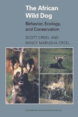 The African Wild Dog - Scott Creel, Nancy Marusha Creel