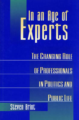 In an Age of Experts - Steven Brint
