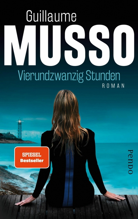 Vierundzwanzig Stunden -  Guillaume Musso