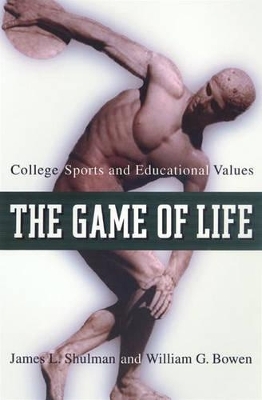 The Game of Life - James L. Shulman, William G. Bowen