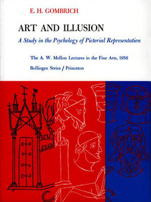 Art and Illusion - E. H. Gombrich