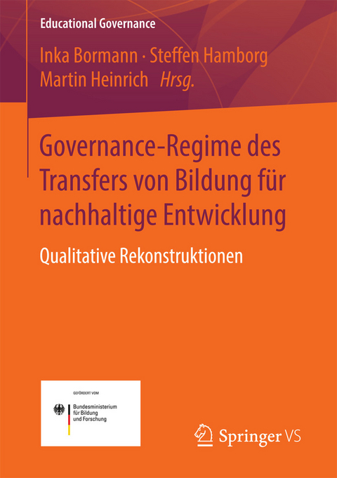 Governance-Regime des Transfers von Bildung f&uuml;r nachhaltige Entwicklung - 