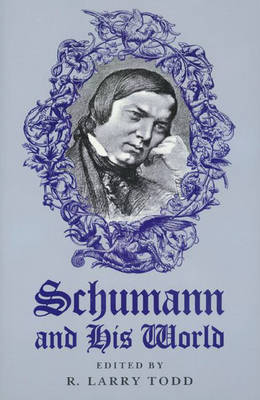 Schumann and His World - 