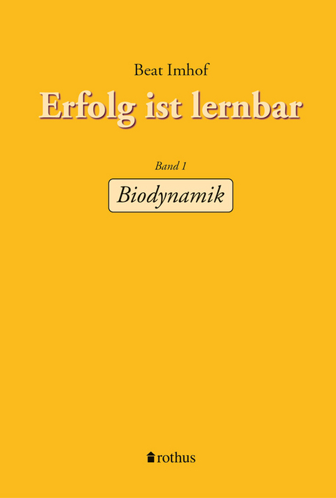 Erfolg ist lernbar - Beat Imhof