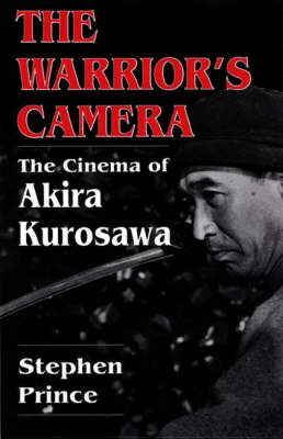 The Warrior's Camera - Stephen Prince