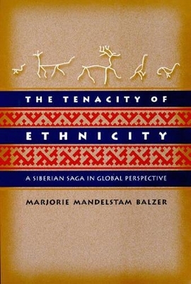 The Tenacity of Ethnicity - Marjorie Mandelstam Balzer