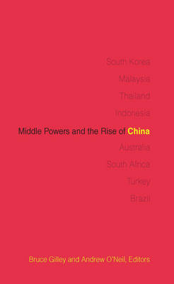 Middle Powers and the Rise of China - 