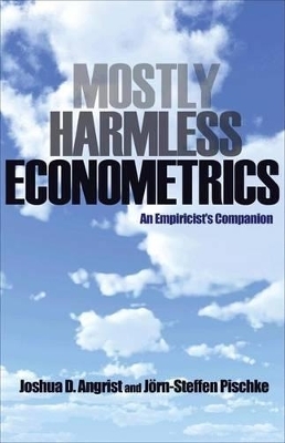 Mostly Harmless Econometrics - Joshua D. Angrist, J&ouml;rn-Steffen Pischke