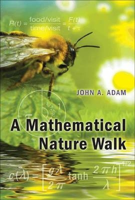 A Mathematical Nature Walk - John Adam