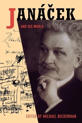 Jan&aacute;cek and His World - 