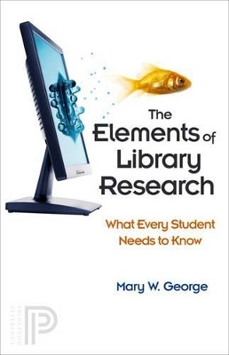 The Elements of Library Research - Mary W. George