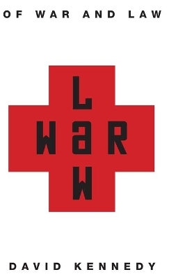 Of War and Law - David Kennedy