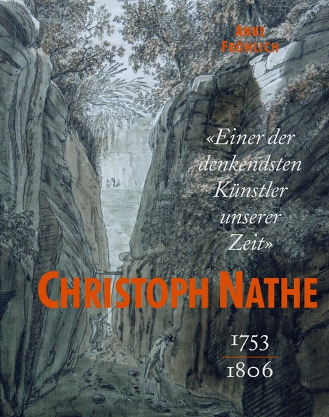 Christoph Nathe 1753-1806 - Anke Fr&ouml;hlich