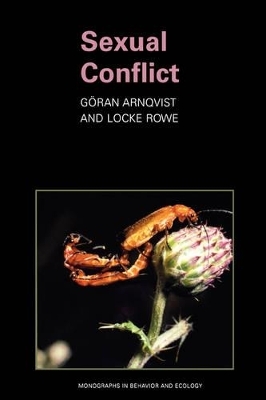Sexual Conflict - G&ouml;ran Arnqvist, Locke Rowe