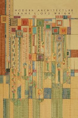 Modern Architecture - Frank Lloyd Wright
