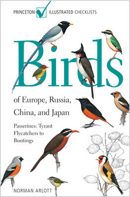 Birds of Europe, Russia, China, and Japan - Norman Arlott