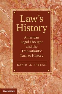 Law&rsquo;s History - David M. Rabban