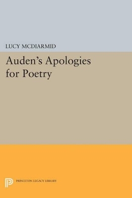 Auden's Apologies for Poetry - Professor Lucy McDiarmid