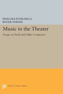 Music in the Theater - Pierluigi Petrobelli