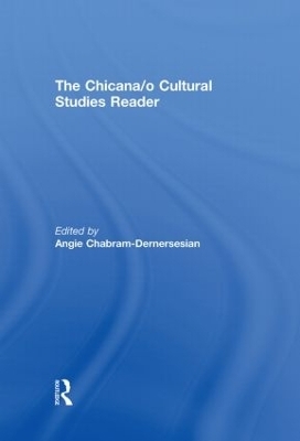 The Chicana/o Cultural Studies Reader - 