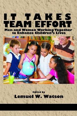 It Takes Team Effort - 