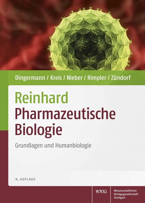 Reinhard Pharmazeutische Biologie -  Wissenschaftliche Verlagsgesellschaft Stuttgart